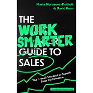 (BBW) THE WORK SMARTER GUIDE TO SALES (ISBN: 9781472148902)