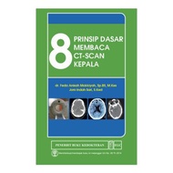 ORI Book - Book 8 Basic Principles of Reading CT-Scan Head of Feda Anisah Makhiyah & Joni Indah Sari