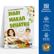 My Healthy Eating Diary (Healthy Eating Notebook)