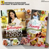 Terjamin INDONESIAN FUSION FOOD / YUMMY 76 MENU FAVORIT ANAK Devina