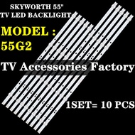 55G2 SKYWORTH 55" TV LED BACKLIGHT(LAMPU TV) SKYWORTH INCH LED TV 55G2