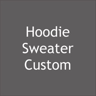 Custom Hoodie Sweater