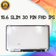 จอโน๊ตบุ๊ค 15.6 SLIM 30 pin FHD IPS มีหู 36 ซม. 15.6 นิ้ว สลิม 30 พิน ฟูเอชดี ไอพีเอส
