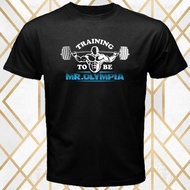 Training To Be Mr.Olympia Gym Sports Men'S Black Tshirt