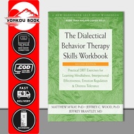 The Dialogue Behavior Therapy Skills Workbook: Practical DBT Exercises for Learning Mindfulness, Int
