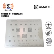 Print IC BGA Amaoe Huawei P8 / p9 Hi6220 /6250 / MSM8952