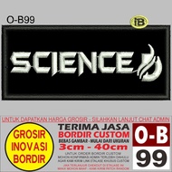 O-B99 LOGO EMBROIDERY PATCH science - GIB REVIEW/TESTIMONI