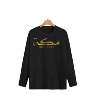 kaos  lengan panjang distro makkah kaos baju mekkah ARAB tulisan Pria Atasan Oblong Dewasa panjang M
