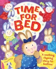 Time for Bed Igloo Books Ltd