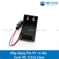 9V Battery Box to DC Jack 5.5x2.1mm [HTE Quy Nhon CN2]