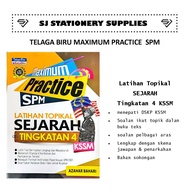 TELAGA BIRU MAXIMUM PRACTICE SPM LATIHAN TOPIKAL SEJARAH TINGKATAN 4