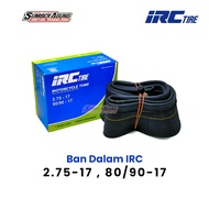 IRC INNER TYRE 275-17 80/90-17 KARISMA BLADE JUPITER SMASH REAR TIRE Motorcycle Tyre 17 Inch Tyres