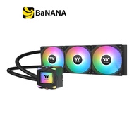 ชุดระบายความร้อนซีพียู Thermaltake LA360 ARGB Sync AIO Liquid Cooler by Banana IT