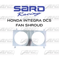 HONDA INTEGRA DC5 SARD FAN SHROUD RACING RADIATOR