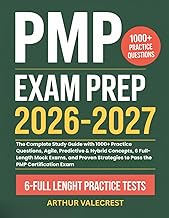 PMP Exam Prep 2026-2027: The Complete Study Guide with 1000+ Practice Questions, Agile, Predictive &