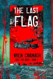 The Last Flag Wren Cavanagh