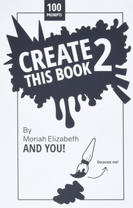 Create This Book 2 Create This Book 2 Paperback Spiral-bound