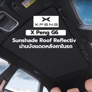 Shipped From Thailand Xpeng G6 Sunshade Car Roof For G6 With Heat Insulation