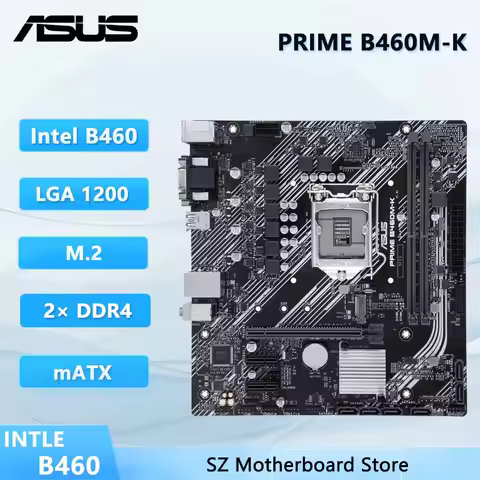 ASUS PRIME B460M-K motherboard B460 LGA1200 CPU Support i5-10400 i7-10700 i9-10900 i3-10100F ram DDR