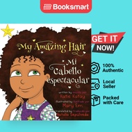 My Amazing Hair - Mi Cabello Espectacular - Hardback - English - 9781991195395