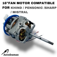 16”FAN MOTOR COMPATIBLE FOR KHIND/PENSONIC/SHARP/MISTRAL