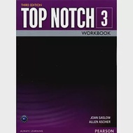 Top Notch 3/e (3) Workbook 作者：Allen Ascher,Joan Saslow