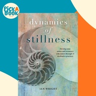 [English] - Dynamics of Stillness : Develop Your Senses and Reconnect with Nature  by Ian Wright (UK