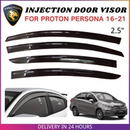 PROTON PERSONA 2016-2021 Door Visor Premium Injection Car Window Air Press Tingkat Kereta Aksesori