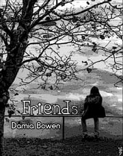 Friends Damia Bowen