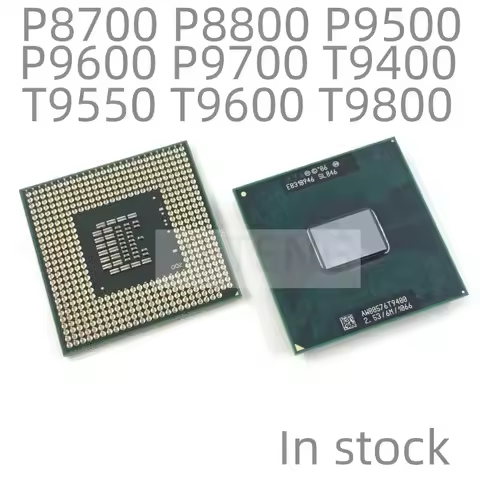 1Pcs P8700 P8800 P9500 P9600 P9700 T9400 T9550 T9600 T9800 T9900 PGA notebook CPU