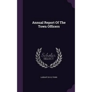 [100% Original Books] - Annual Report of the Town Officers by Landaff (N H ) Town (hardcover)