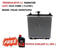 Radiator For Perodua Myvi 1.0 1.3 Auto 22mm (2 Layer) Brand Polar RAPM74251A FREE Toyota Coolant 1L