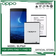 แบตเตอรี่ ใช้ได้กับ For OPPO Find 7 | FIND 7A Battery Original | Model: BLP569  Phone Battery (2800m