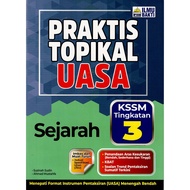 BUKU LATIHAN : PRAKTIS TOPIKAL UASA SEJARAH TINGKATAN 3 KSSM ( 2025 )