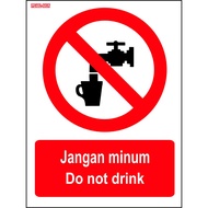 JANGAN MINUM / DO NOT DRINK  PVC (300X400MM) 2 KEPING/PKT