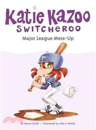 146928.Major League Mess-up (Katie Kazoo #29)