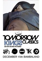 TOMORROW KING CLASSICS SEVEN BONES OYA 七骨明日帝-TK KYOKU 極 3A