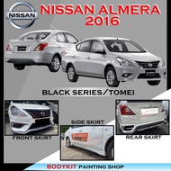 NISSAN ALMERA 2016 TOMEI/BLACK SERIES STYLE FULLSET SKIRTING(FRONT SKIRT ,SIDE SKIRT, REAR SKIRT)- P