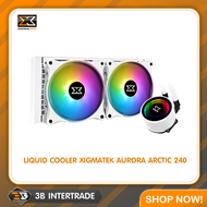 LIQUID COOLING XIGMATEK AURORA ARCTIC 240 (ระบบน้ำปิด 2 ตอน) 07764 07765