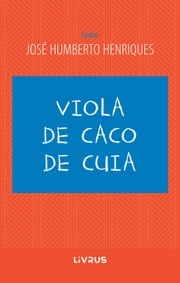 Viola Caco de Cuia José Humberto Silva Henriques