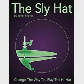 The Sly Hat