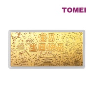 TOMEI Happy Birthday My Dear I Gold Wafer 1G, Yellow Gold 9999