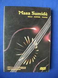 二手DVD:Masa Sumide-SOLO GUITAR MAGIC/爵士與放克音樂的木吉他演奏大師