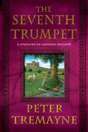 The Seventh Trumpet Peter Tremayne