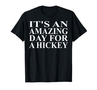 Hickey Apparel | Cute Funny Hickey Lover Design T-Shirt