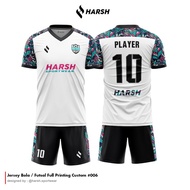 Dijual JERSEY BAJU FUTSAL FULL PRINTING BEBAS CUSTOM DESIGN FREE NAMA