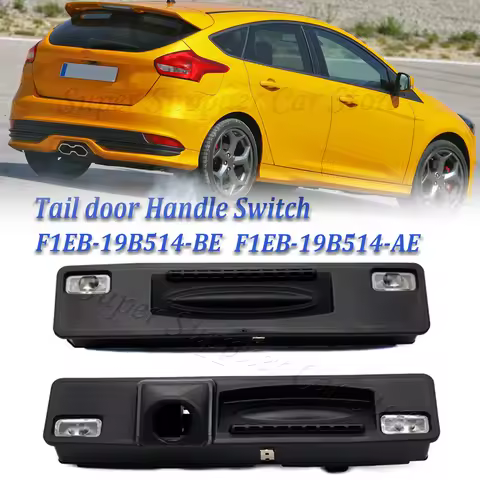 For Ford Focus ST 2012-2018 NEW Rear Trunk Lid Opener Tailgate Handle Release Switch With Camera F1E