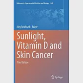 Sunlight, Vitamin D and Skin Cancer