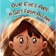 Our Eyes Are A Gift From Allah by Dr Anayasmin Azmi Children Book Buku Cerita Kanak-kanak