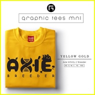 ♈ ◷ ◈ Graphic Tees MNL - GTM Axie Infinity Breeder Customized Shirt Unisex Tshirt for Women and Men